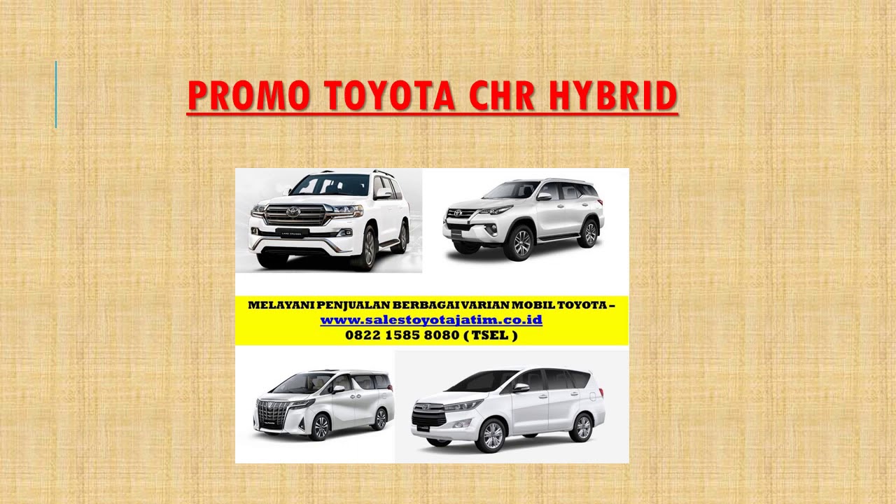 0822 1585 8080 ( TSEL )Promo Toyota CHR Hybrid