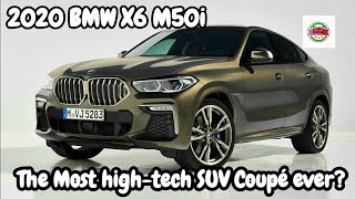 2020 BMW X6 M50i | The Most high-tech SUV Coupé ever?