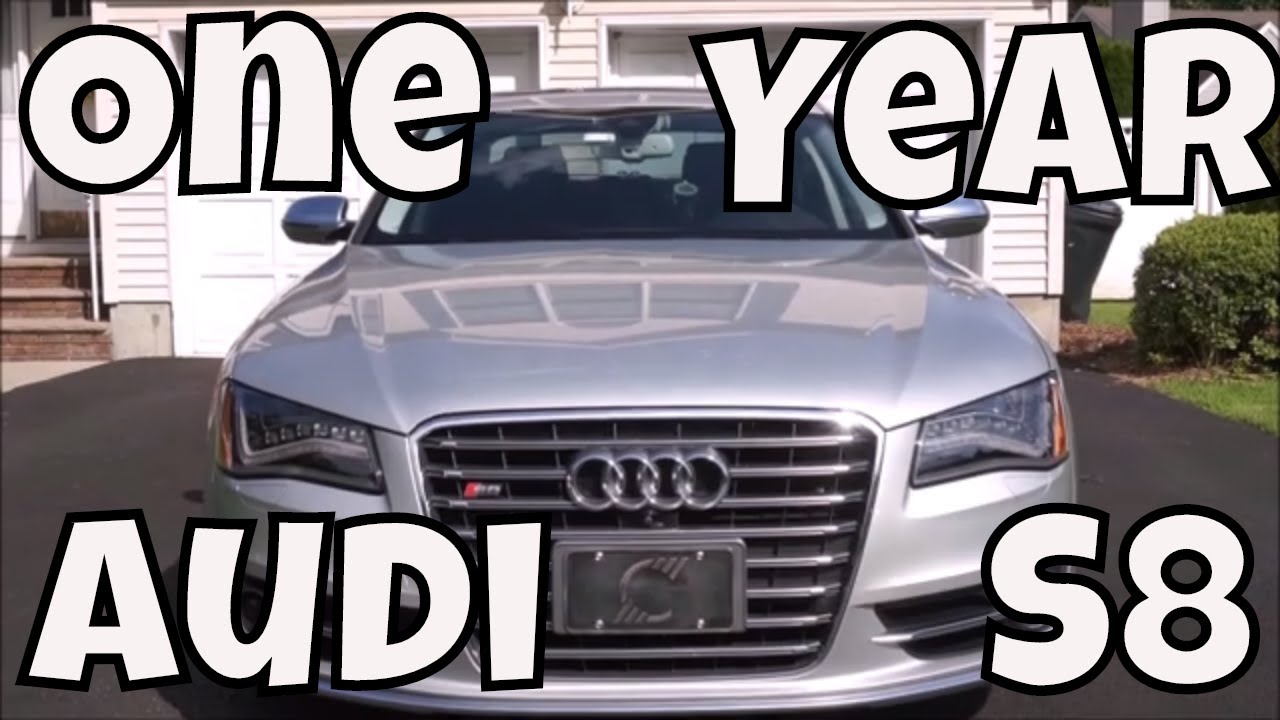 Audi S8 One Year Ownership Review
