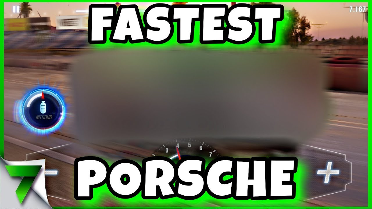 FASTEST PORSCHE IN CSR 2