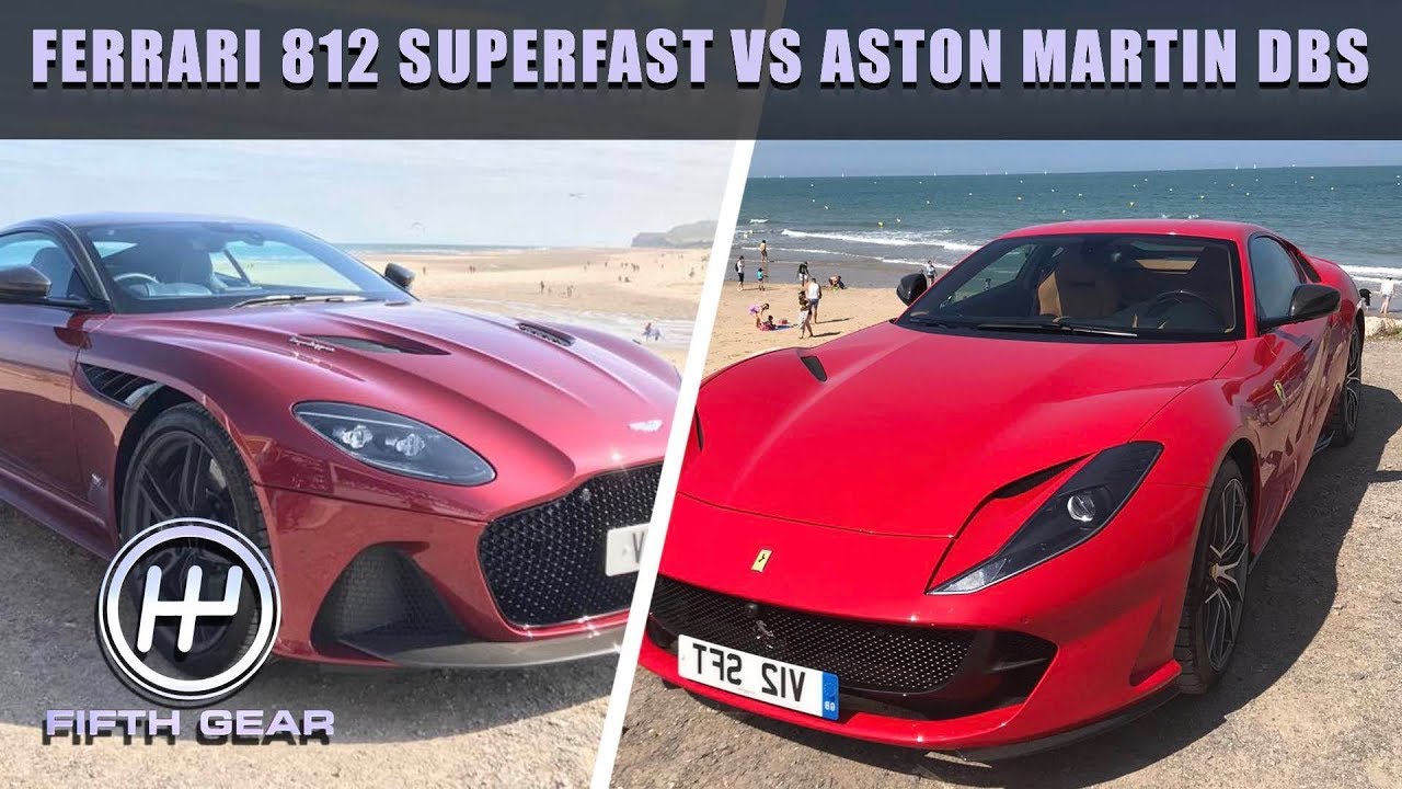 FERRARI 812 SUPERFAST VS ASTON MARTIN DBS | FIFTH GEAR