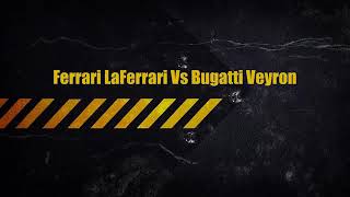 Ferrari LaFerrari vs Bugatti Veryon Drag Race – Super Car racing