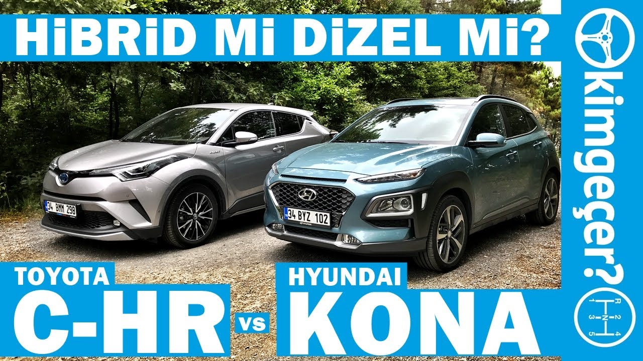 Hyundai Kona mı Toyota C-HR mı?