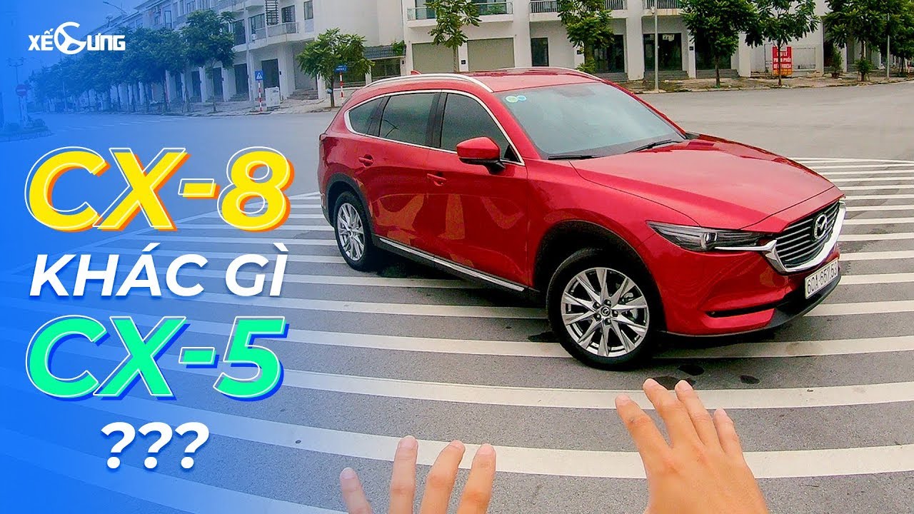 Walkaround Mazda CX-8: CX-5 kéo dài hay có gì hơn??? | Xế Cưng