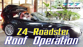 Z4 roadster roof operation เปิด-ปิด หลังคา bmw z4