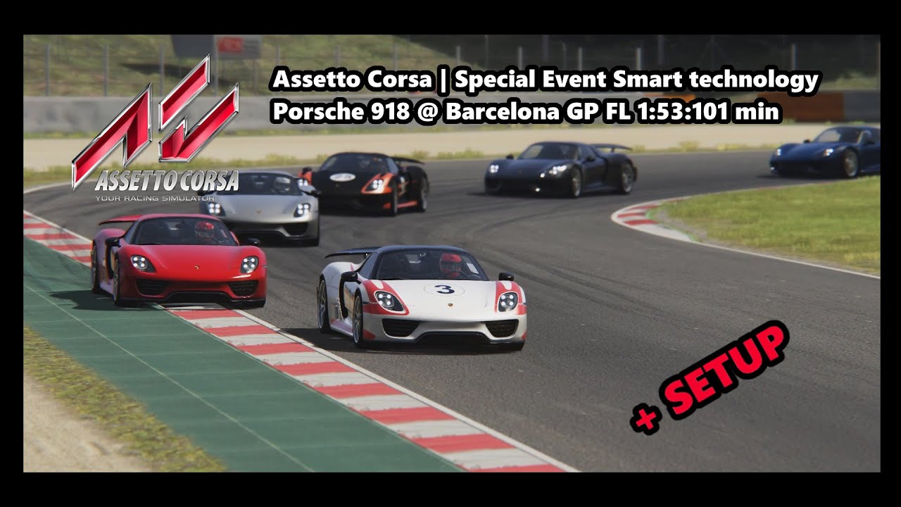 Assetto Corsa | Special Event Smart technology | Porsche 918 @ Barcelona GP Fastest Lap 1:53:101 min