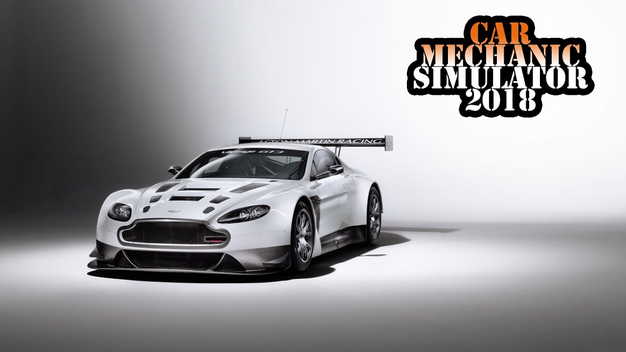 Car mechanic simulator 2018 Aston Martin V12 Vantage GT3