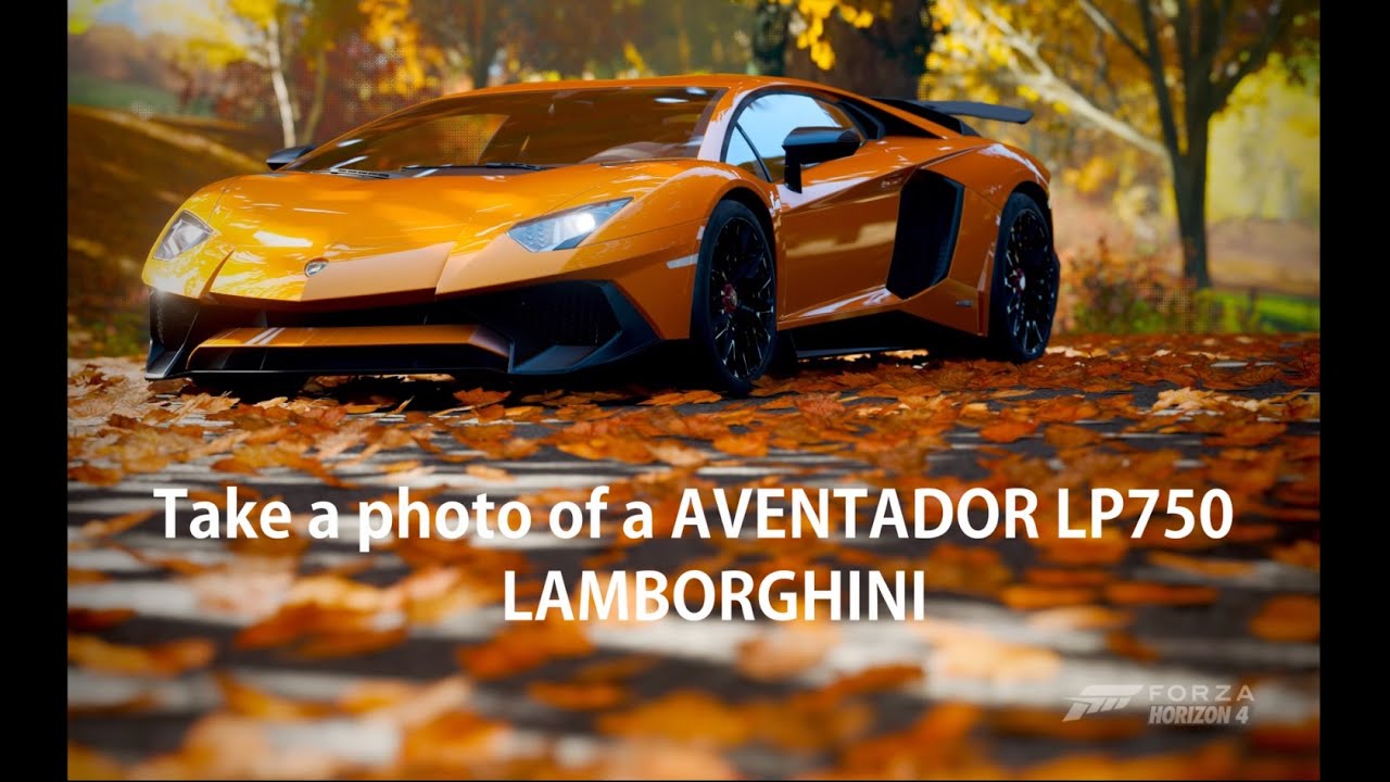 FORZA HORIZON4　Take a photo of a LAMBORGHINI AVENTADOR