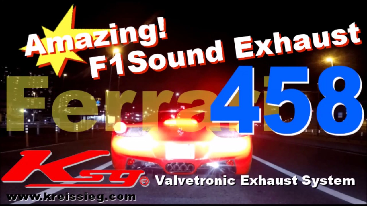 Ferrari F458 Italia Exhaust Hi-pitch Sound Kreissieg