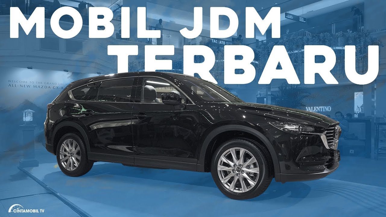 Mazda CX 8 2020 Indonesia | Perbedaan Tipe Tertinggi dan Termurah | Cintamobil TV