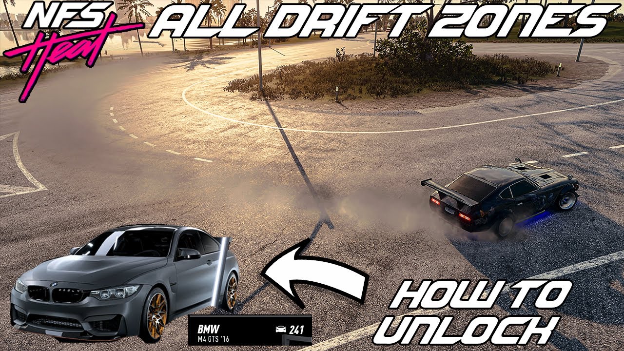 NFS Heat – All Drift Zones (How To Unlock The BMW M4 GTS)