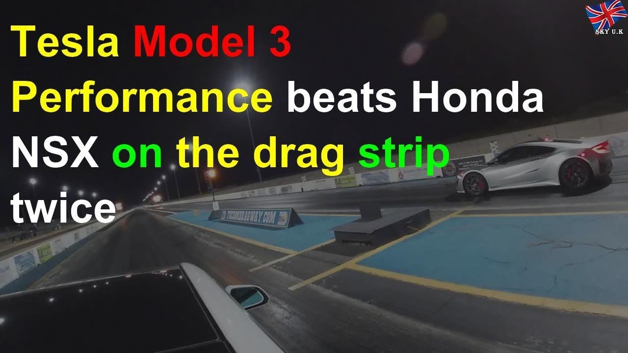 Tesla Model 3 Performance beats Honda NSX on the drag strip twice