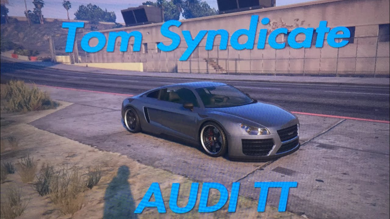 Tom Syndicate Audi TT gta5