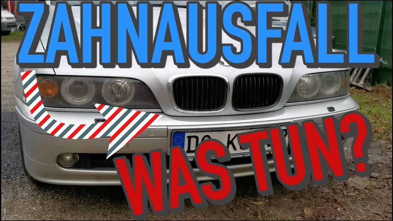 ZAHNAUSFALL BEIM BMW E39 | KrisGarage