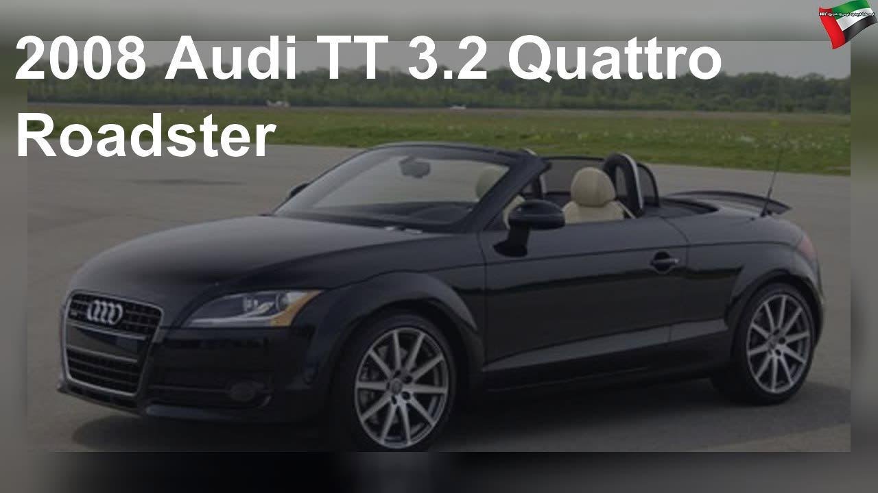 2008 Audi TT 3.2 Quattro Roadster