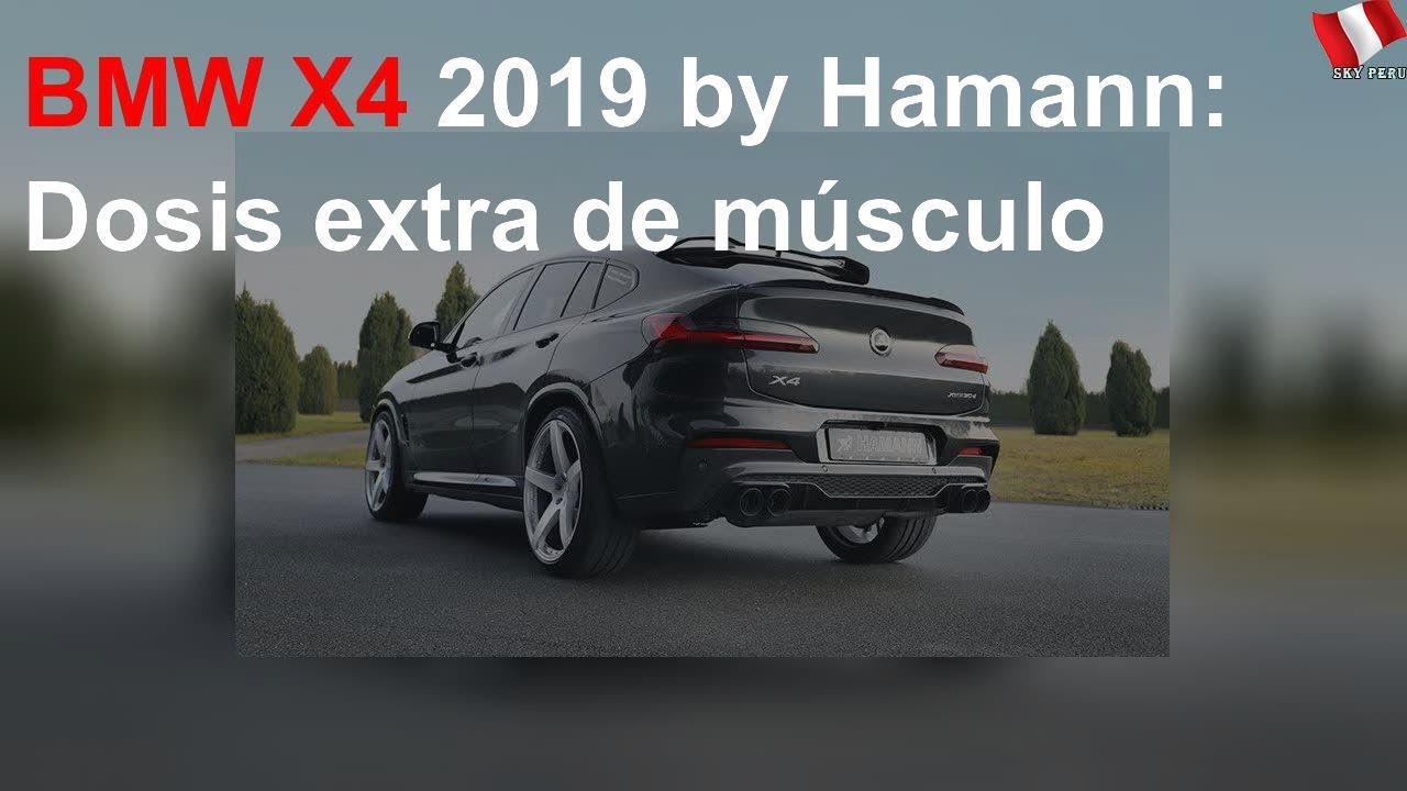 BMW X4 2019 by Hamann: Dosis extra de músculo
