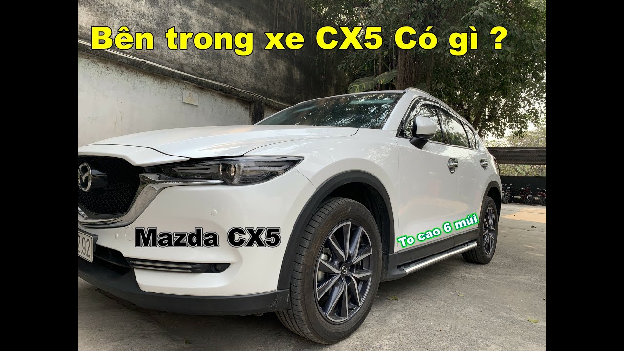 Bên trong xe số tự động Mazda CX5 Có gì ? Đẹp hay xấu ? Ô Tô Vlog 81