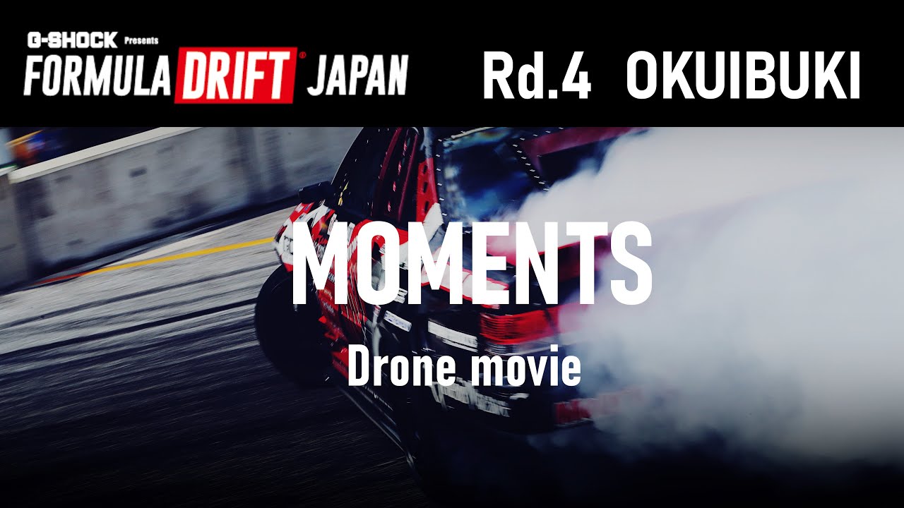 FORMULA DRIFTJAPAN 2019 Rd.4 OKUIBUKI  #67 Hirashima vs #100 Andy  Drone映像