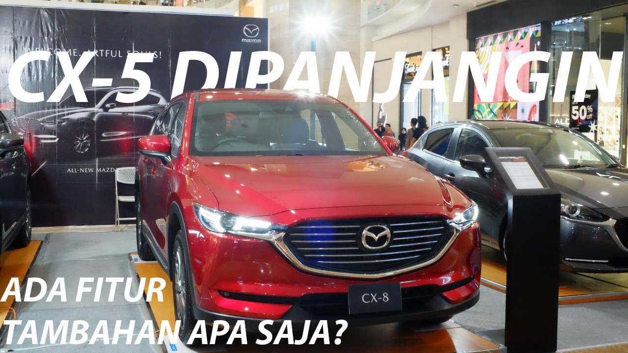 KELUARGA BARU MAZDA – FIRST IMPRESSION MAZDA CX-8