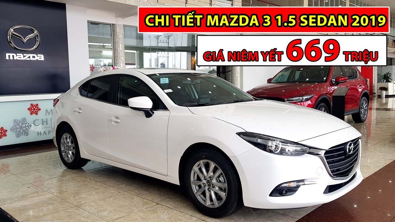 Mazda 3 1.5 Sedan 2019| Khuyến mãi lớn lên đến 70 triệu- Tặng Phụ kiện chính hãng|Thanh Lich Mazda