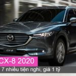 Mazda CX 8 2020 Deluxe - Chiếc SUV 7 nhiều tiện nghi, giá 1 tỷ