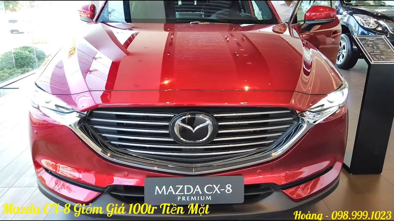 Mazda CX 8 Giảm Trực Tiếp 100tr Tiền Mặt – Mazda Bình Tân
