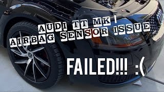 Repairing Airbag Sensor Issue on Audi TT MK1 – FAILED!!!!  :(