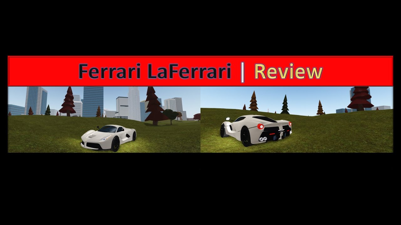 [Roblox] Vehicle Simulator | Ferrari LaFerrari Review |