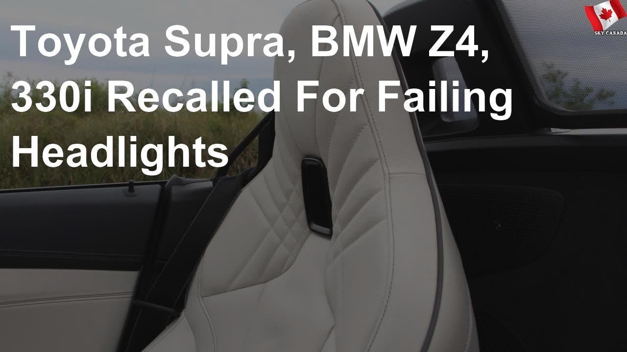 Toyota Supra, BMW Z4, 330i Recalled For Failing Headlights