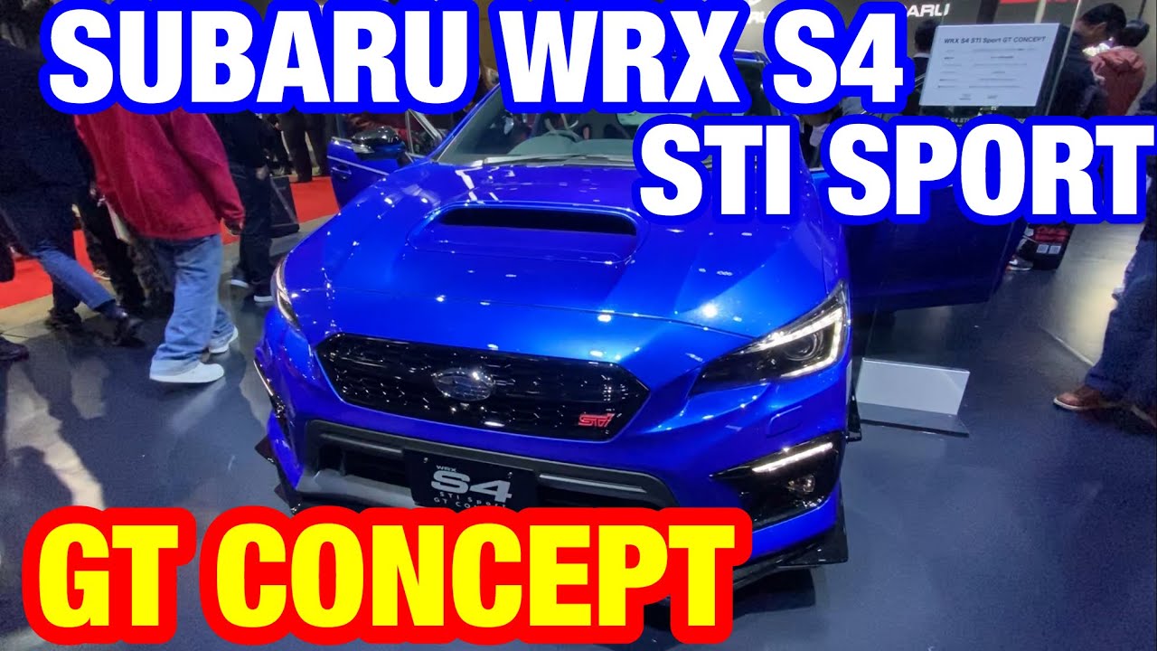 2020 SUBARU WRX S4 STI SPORT GT CONCEPT EXHIBITION. スバル WRX S4 STI SPORT GTコンセプト 展示車 見てきたよ！実車は迫力が違う！