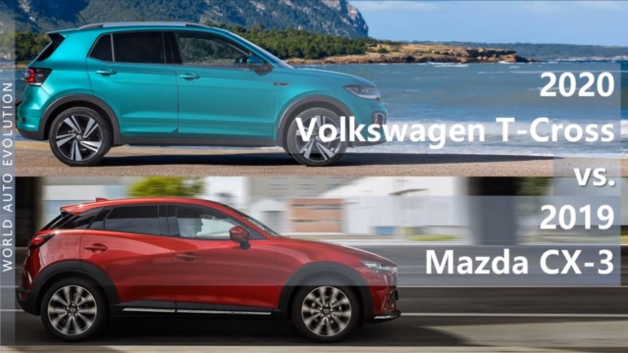 2020 Volkswagen T-Cross vs 2019 Mazda CX-3 (technical comparison)