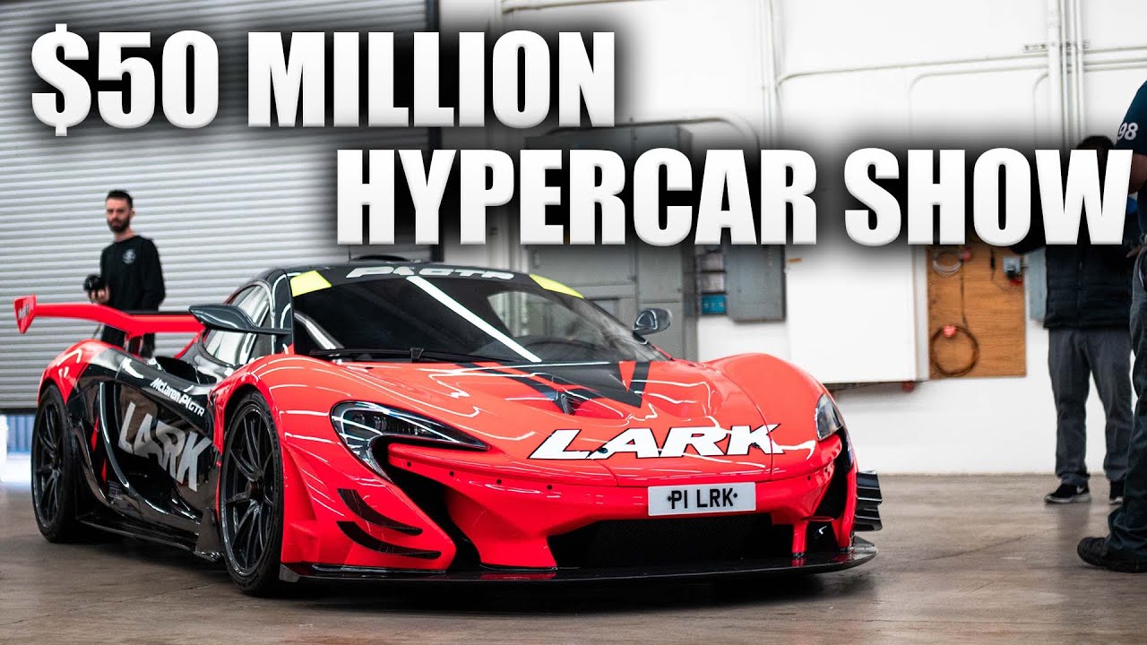 50 MILLION DOLLAR HYPERCAR SHOW! – McLaren P1GTR, Aston Martin One-77, and More!!!