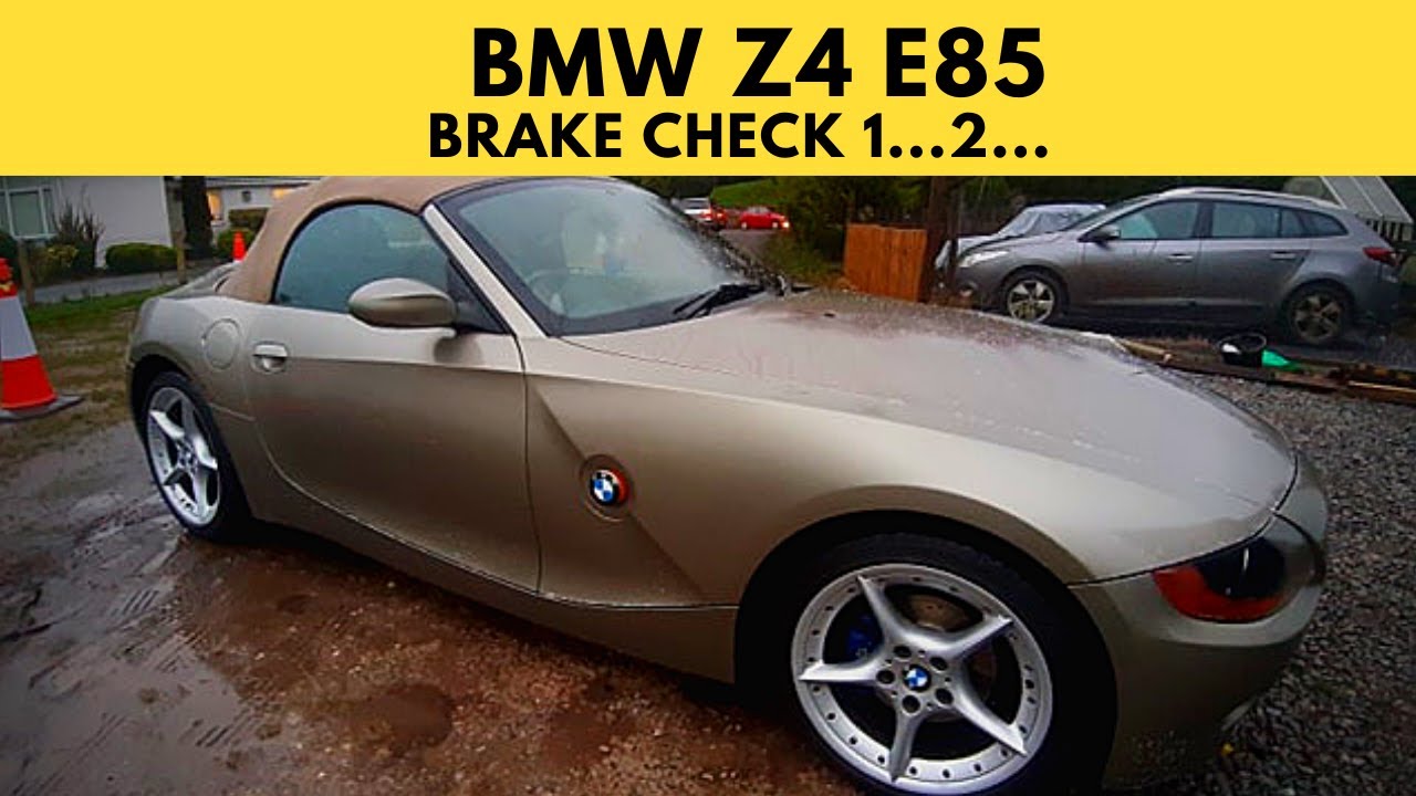 BMW Z4 E85 – Brake Test Check Part 10