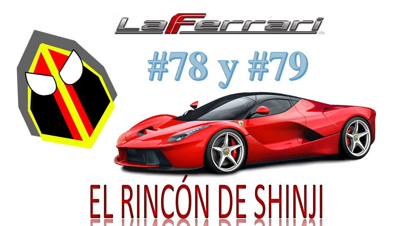 Construyendo LaFerrari #78 y #79