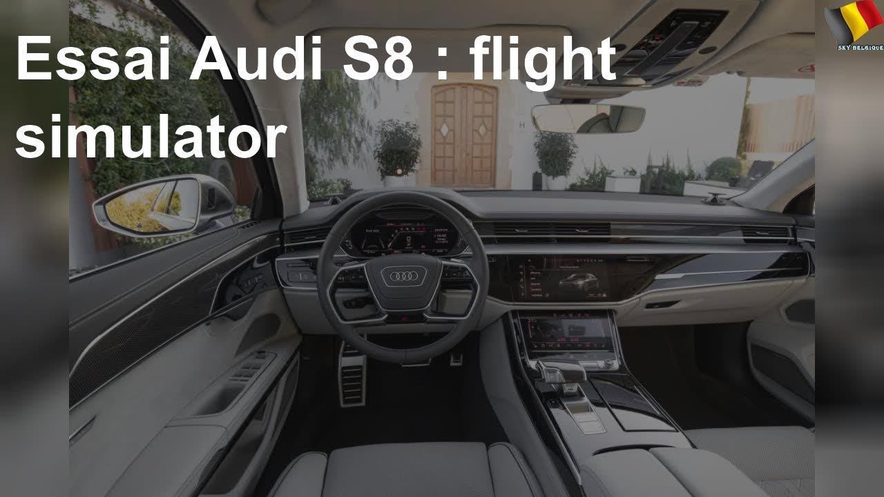 Essai Audi S8 : flight simulator
