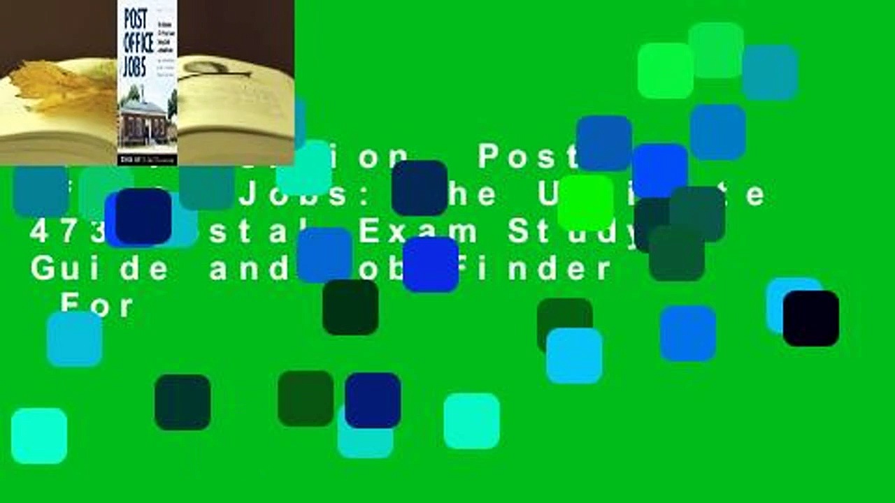 Full version  Post Office Jobs: The Ultimate 473 Postal Exam Study Guide and Job Finder  For