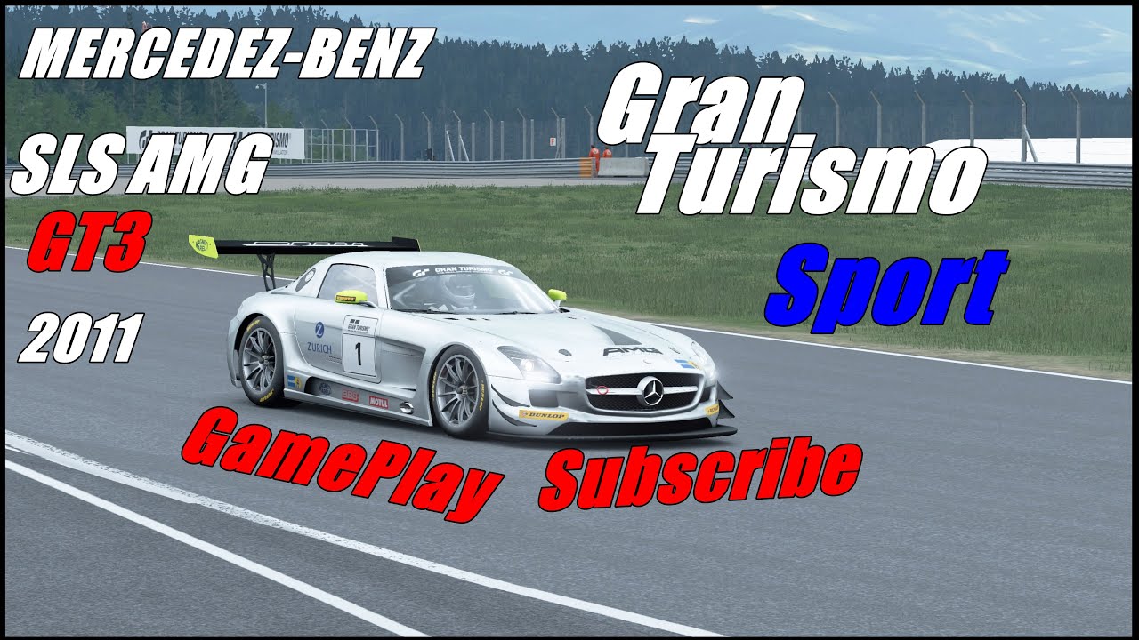 Gran Turismo SPORT   MERCEDEZ BENZ SLS AMG GT3 2011 Gameplay