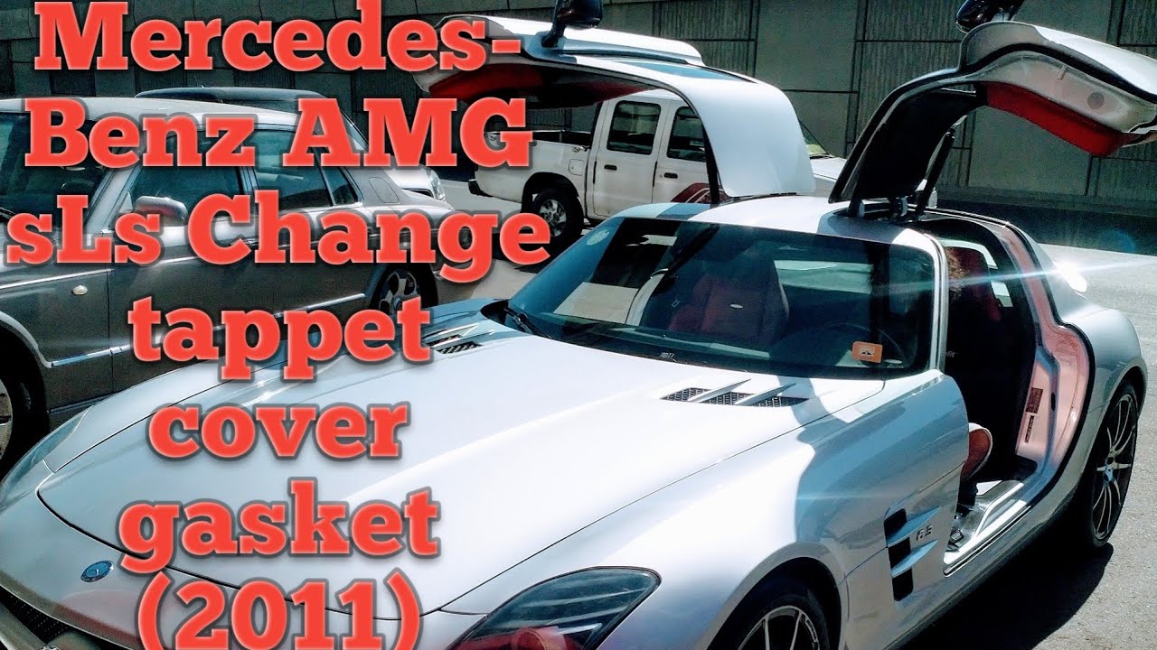 How to change tappet cover gasket Mercedes-Benz AMG SLS (2011)