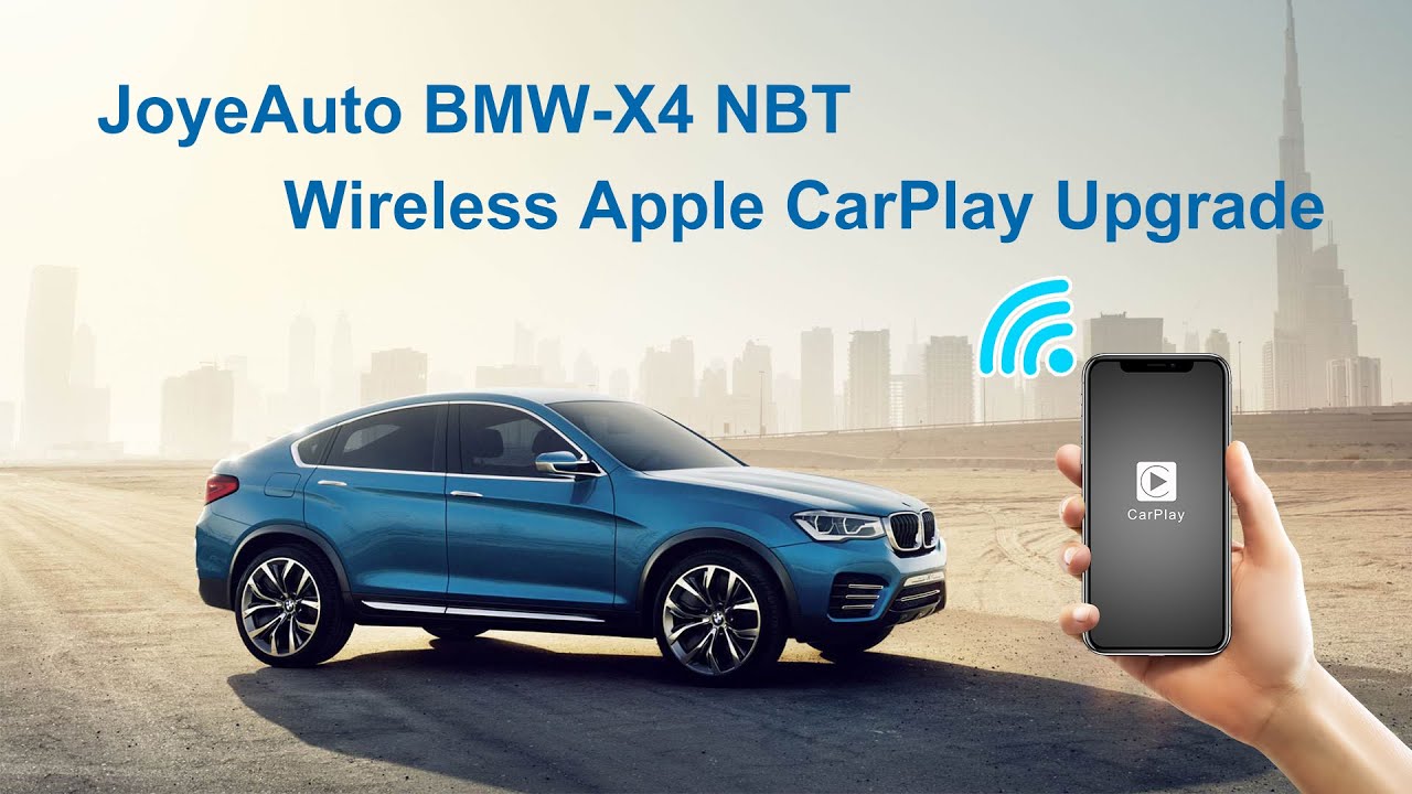 JoyeAuto BMW X3 X4 F25 F26 NBT iOS13 Wireless Apple Carplay AirPlay Andorid Auto Upgrade