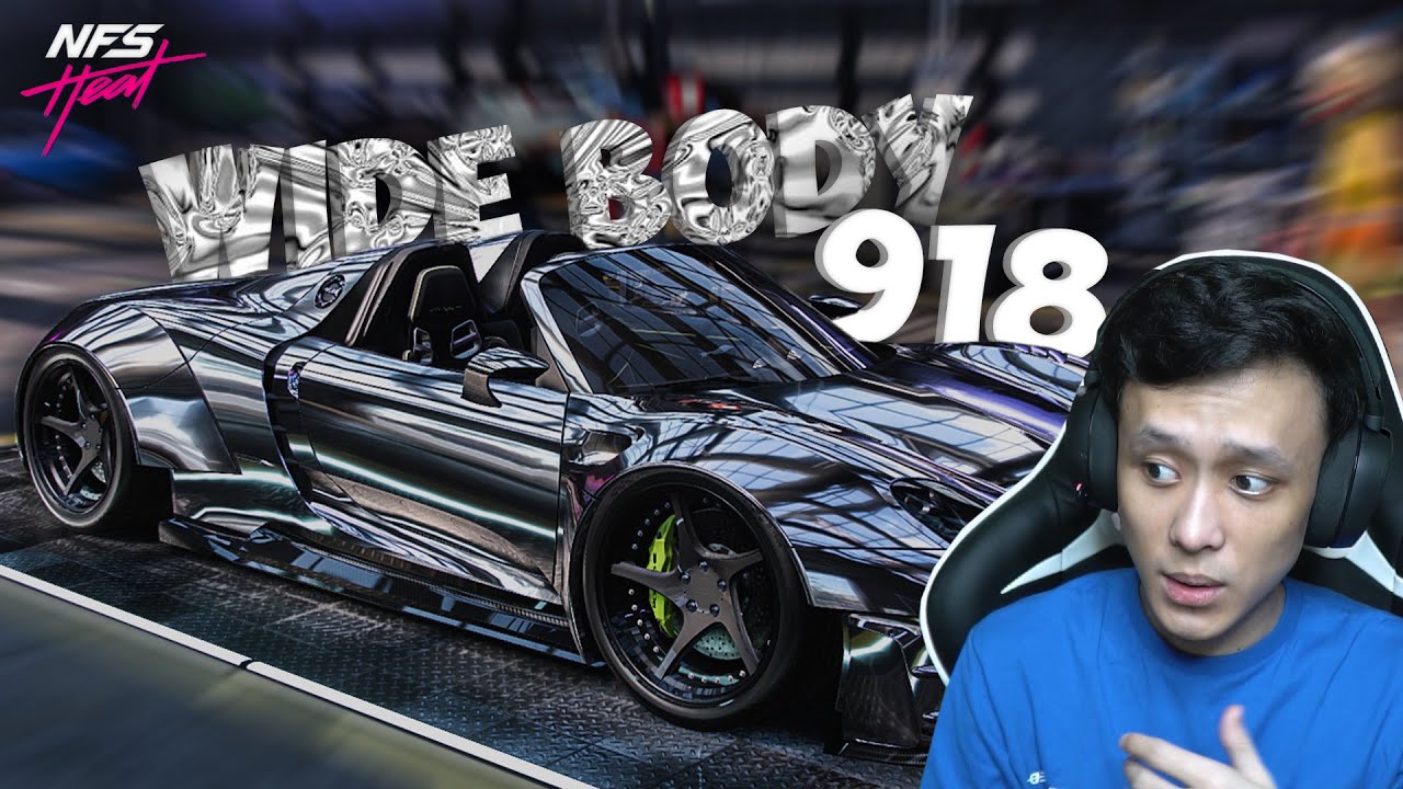 Modifikasi Wide Body Porsche 918 Spyder - Need For Speed Heat Indonesia
