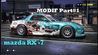 NFS Heat - [ modif mazda RX7  Drift ] || part #1