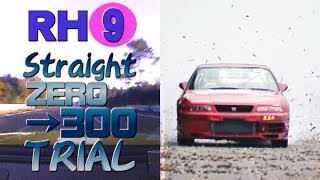RH9 Straight ZERO→300 TRIAL  V OPT 058 ②
