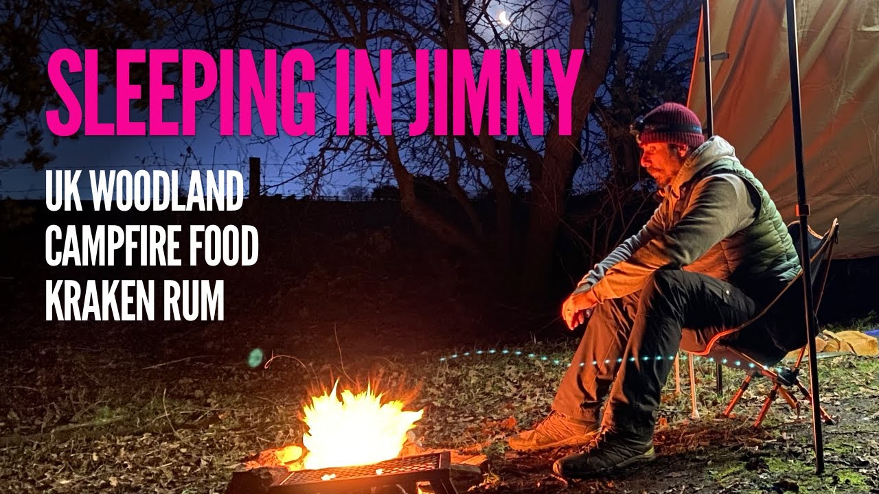 Sleeping in the Jimny. UK Woodland, Campfire Food and Kraken Rum.