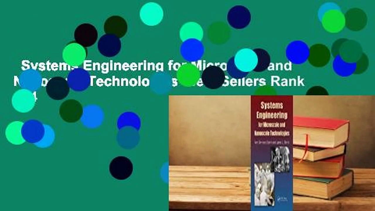 Systems Engineering for Microscale and Nanoscale Technologies  Best Sellers Rank : #4