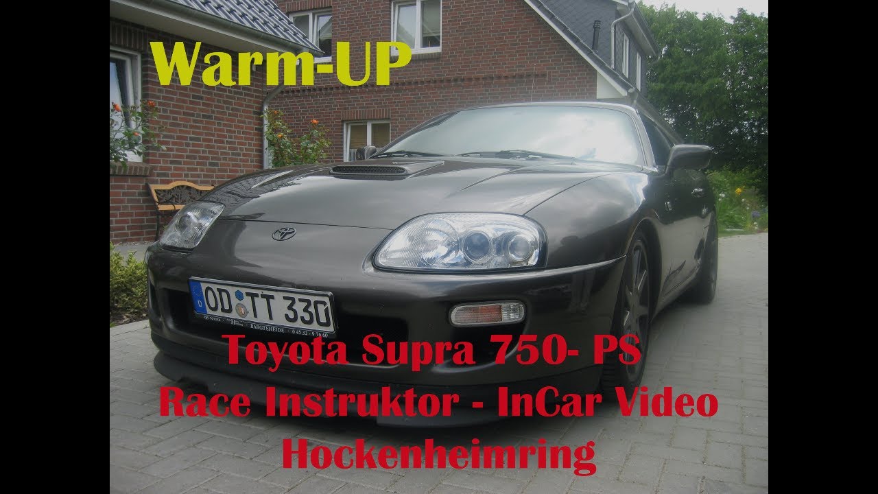 Toyota Supra MK IV 750 HP, Raceday @ Hockenheim with InCar Video and Instructor