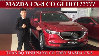 Đánh giá chi tiết chiếc xe Mazda CX-8 tại Mazda Bắc Giang