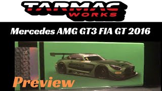 [4K] Tarmac Works Mercedes AMG GT3 FIA GT 2016 Unboxing Preview!