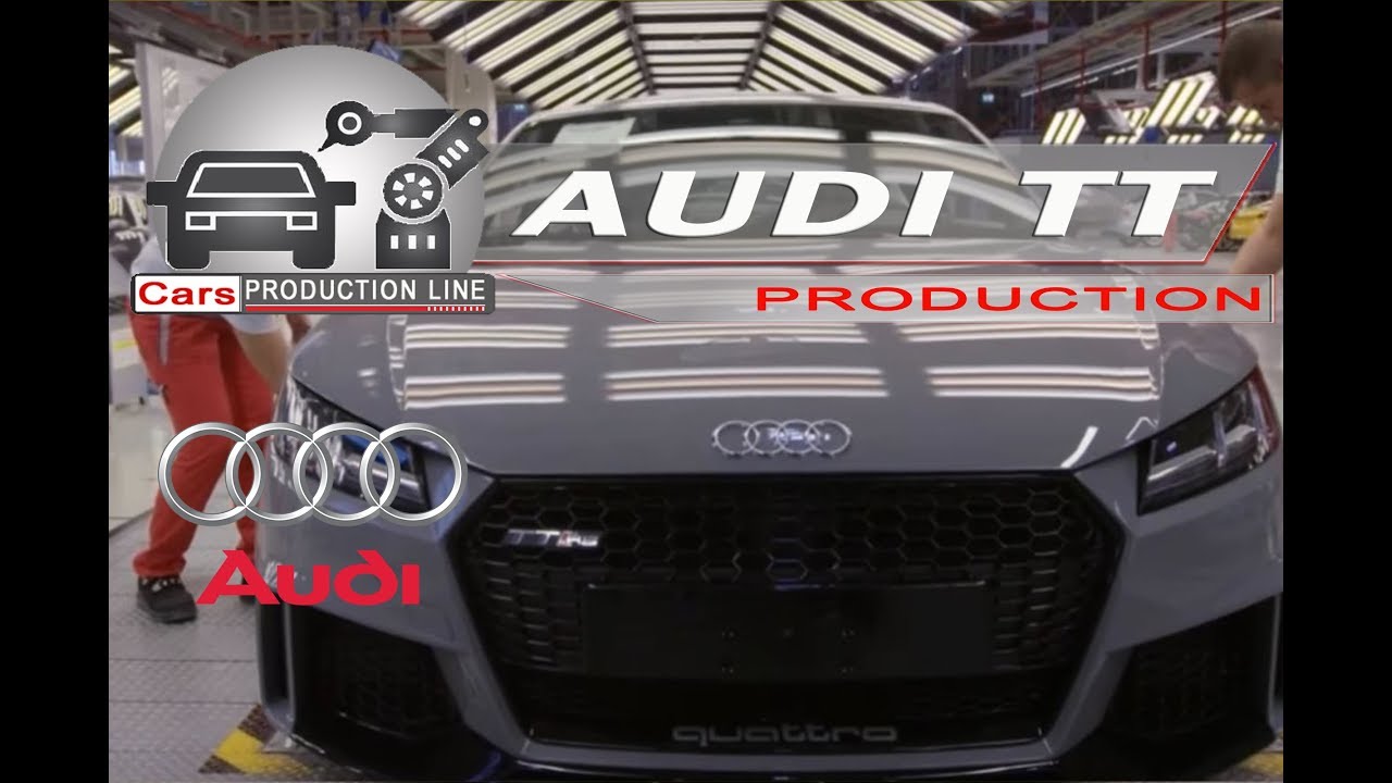 Audi TT Production in Hungary