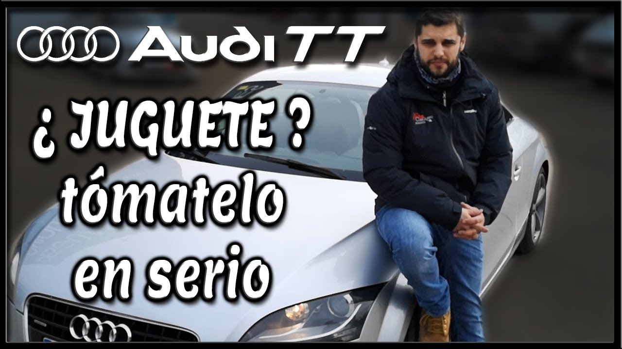 AudiTT 3.2 quattro – Un juguete para tomárse en serio