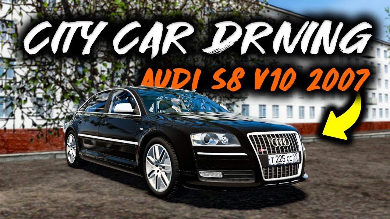City Car Driving – Audi S8 D3 5.2 V10 2007 | Custom SOUND | + Download [ LINK ] | G27